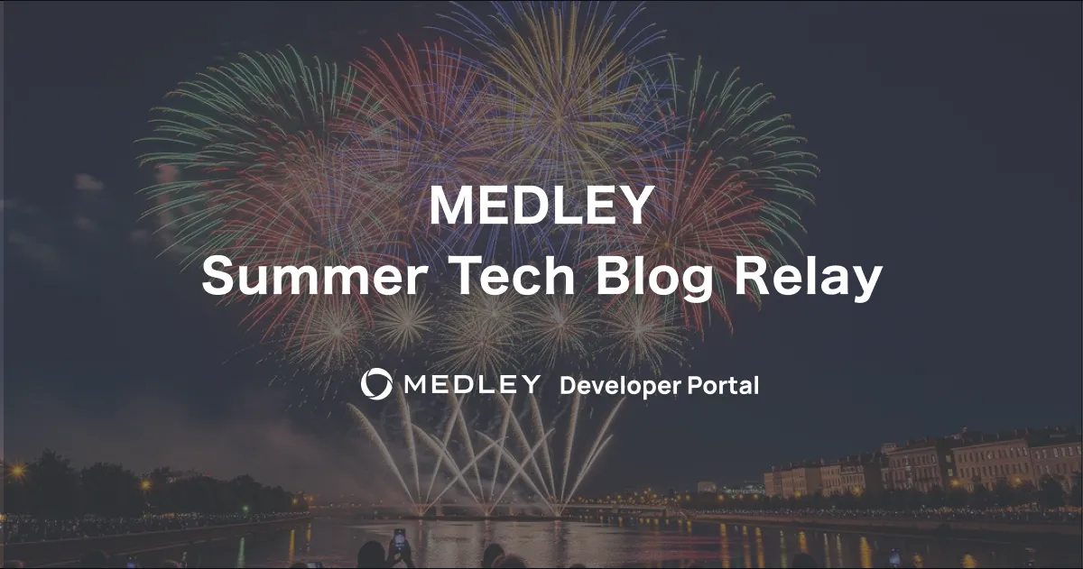 MEDLEY Summer Tech Blog Relay